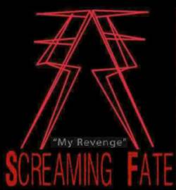 Screaming Fate : My Revenge